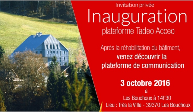 Inauguration de la plateforme Acceo/Tadeo des Bouchoux.