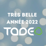 L’équipe TADEO-ACCEO vous souhaite une belle année 2022  !