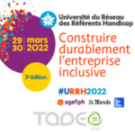 [AGEFIPH] L’Université du Réseau des référents handicap (URRH), un événement accessible avec Tadeo-Acceo
